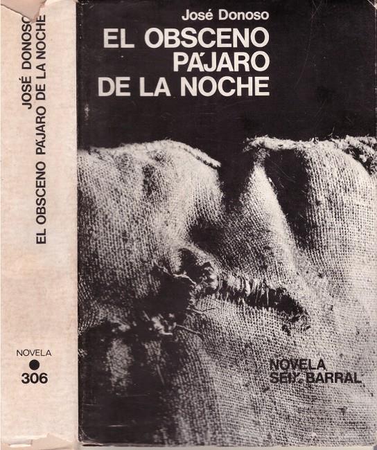 EL OBSCENO PAJARO DE LA NOCHE | 9999900220469 | Donoso, José | Llibres de Companyia - Libros de segunda mano Barcelona