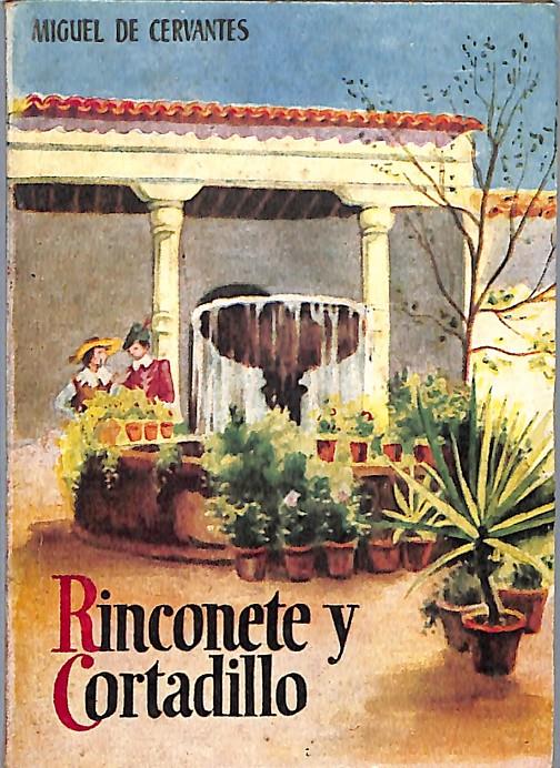 RINCONETE Y CORTADILLO | 9999900089684 | Cervantes, Miguel | Libros antiguos y de segunda mano con historia