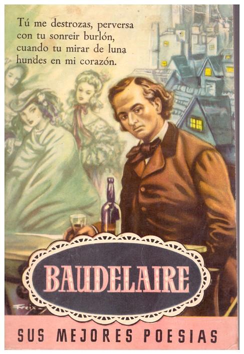 BAUDELAIRE: SUS MEJORES POESÍAS | 9999900123135 | Baudelaire | Llibres de Companyia - Libros de segunda mano Barcelona