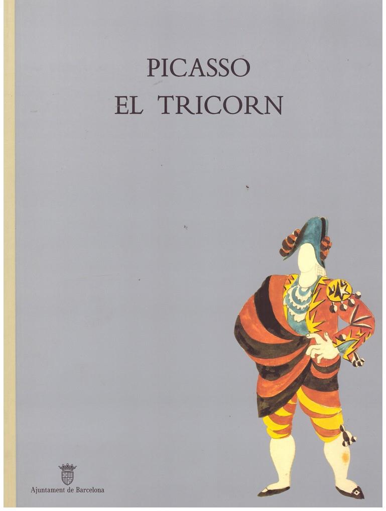 PICASSO. EL TRICORN | 9999900004700 | Llibres de Companyia - Libros de segunda mano Barcelona
