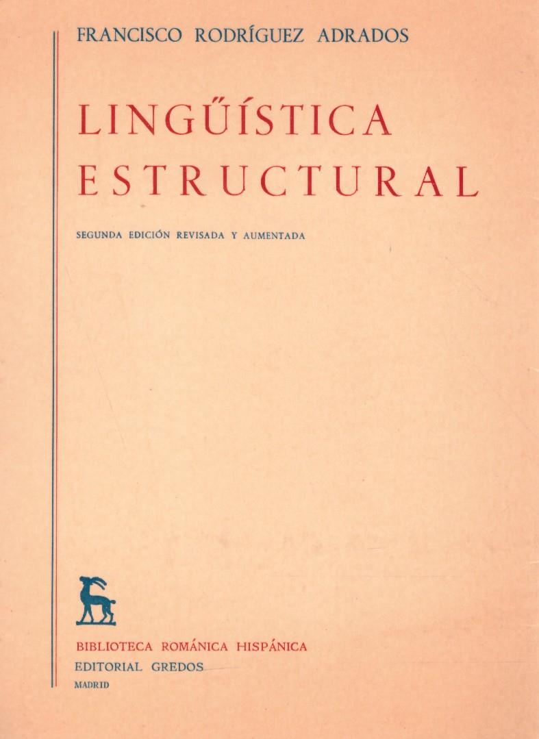 LINGÜÍSTICA ESTRUCTURAL Tomos I, II | 9999900122398 | Rodríguez Adrados, Francisco | Llibres de Companyia - Libros de segunda mano Barcelona