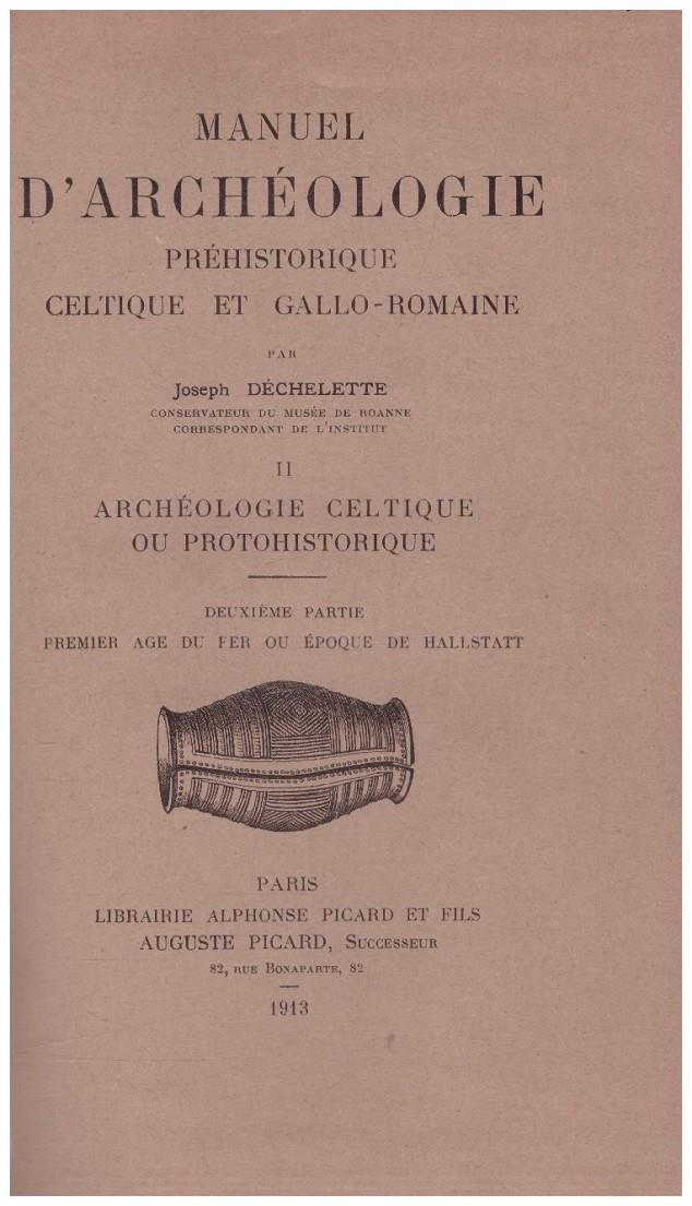 MANUEL D'ARCHEOLOGIE PREHISTORIQUE CELTIQUE ET GALLO- ROMAINE  II | 9999900083040 | Déchelette, Joseph | Llibres de Companyia - Libros de segunda mano Barcelona