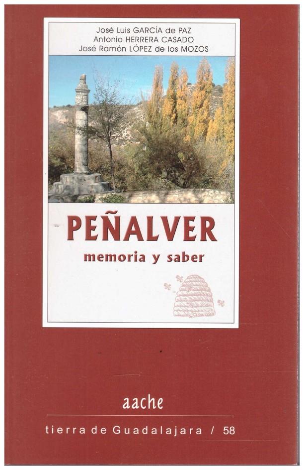 PEÑALVER. Memoria y saber | 9999900213300 | Garcia de Paz, Joseluis y Antonio Herrera Casado y José Ramón López de los Mozos | Llibres de Companyia - Libros de segunda mano Barcelona