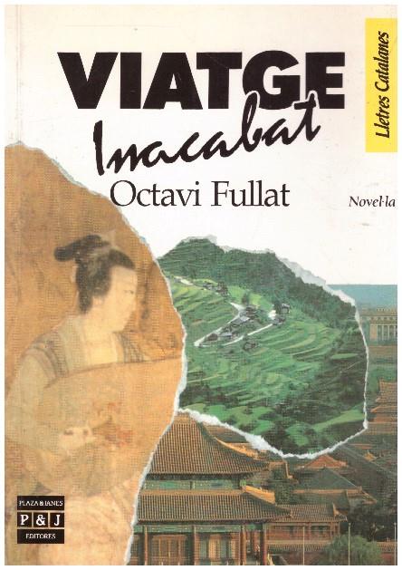 VIATGE INACABAT | 9999900233988 | Fullat, Octavi | Llibres de Companyia - Libros de segunda mano Barcelona