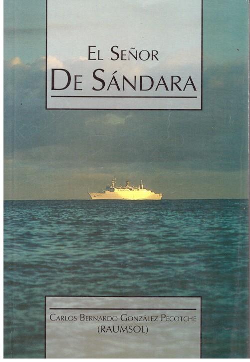 EL SEÑOR DE SÁNDARA | 9999900185942 | GONZALEZ PECOTCHE, CARLOS BERNARDO | Llibres de Companyia - Libros de segunda mano Barcelona