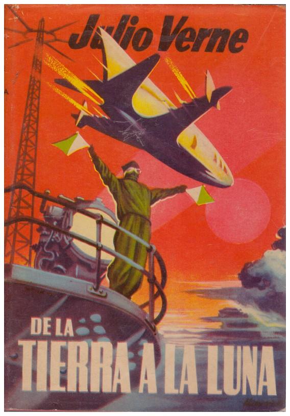 DE LA TIERRA A LA LUNA SEGUIDA DE ALREDEDOR DE LA LUNA | 9999900099171 | Verne, Julio | Llibres de Companyia - Libros de segunda mano Barcelona