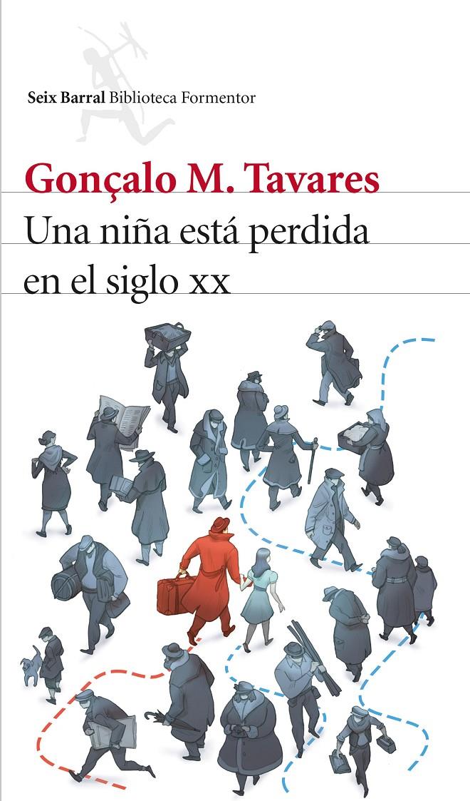 UNA NIÑA ESTÁ PERDIDA EN EL SIGLO XX | 9999900183726 | Tavares, Gonçalo M. | Llibres de Companyia - Libros de segunda mano Barcelona