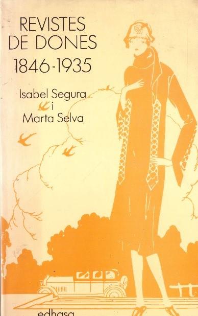 REVISTES DE DONES | 9999900232066 | Segura, Isabel i Selva, Marta | Llibres de Companyia - Libros de segunda mano Barcelona