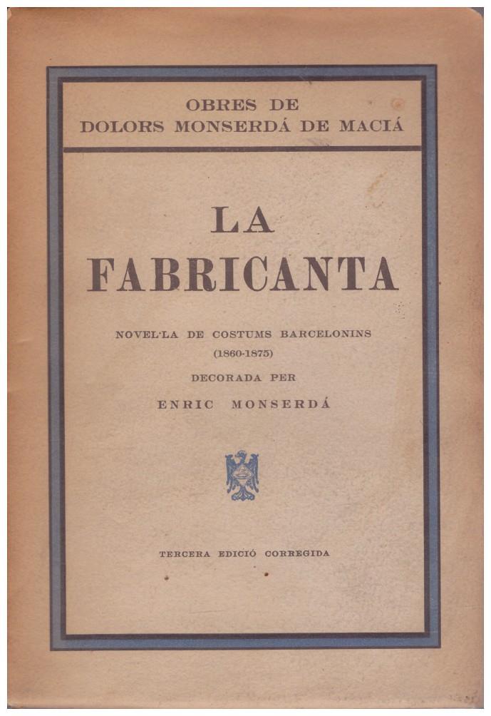 LA FABRICANTA | 9999900044096 | Monserdá de Macià, Dolors | Llibres de Companyia - Libros de segunda mano Barcelona