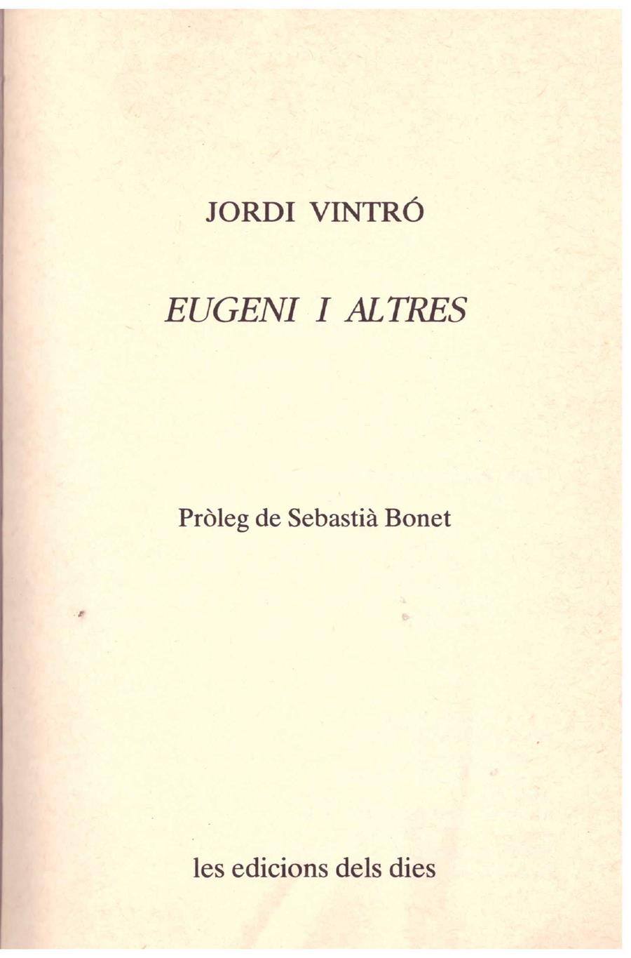 EUGENI I ALTRES | 9999900182729 | Vintró, Jordi | Llibres de Companyia - Libros de segunda mano Barcelona