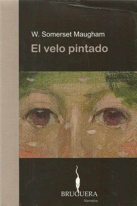EL VELO PINTADO | 9999900209990 | MAUGHAM, SOMERSET | Llibres de Companyia - Libros de segunda mano Barcelona