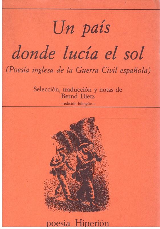 UN PAIS DONDE LUCIA EL SOL | 9999900203288 | Dietz, Bernd | Llibres de Companyia - Libros de segunda mano Barcelona