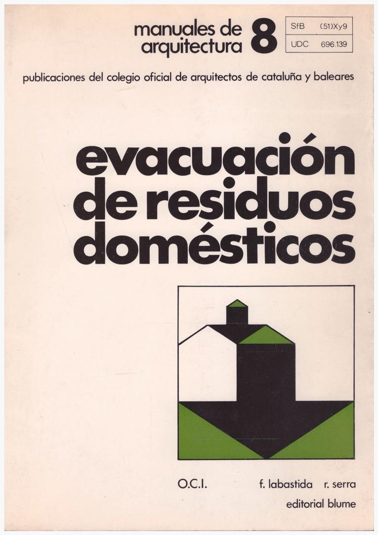 EVACUACIÓN DE RESIDUOS DOMÉSTICOS | 9999900114676 | Labastida Azemar, Francisco; Rafael Serra Florensa | Llibres de Companyia - Libros de segunda mano Barcelona