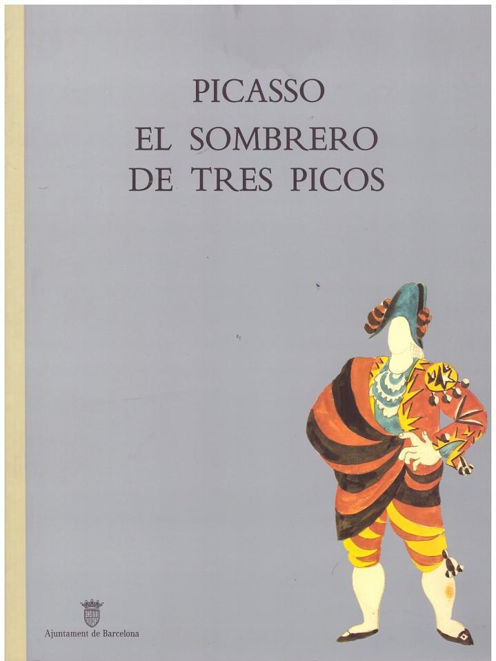 PICASSO, EL SOMBRERO DE TRES PICOS | 9999900030853 | Llibres de Companyia - Libros de segunda mano Barcelona