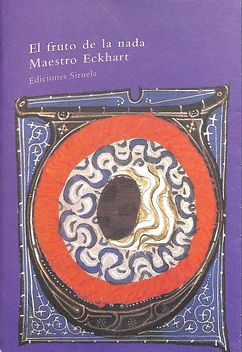 El fruto de la nada y otros escritos | 9999900238839 | Eckhart, Maestro | Llibres de Companyia - Libros de segunda mano Barcelona