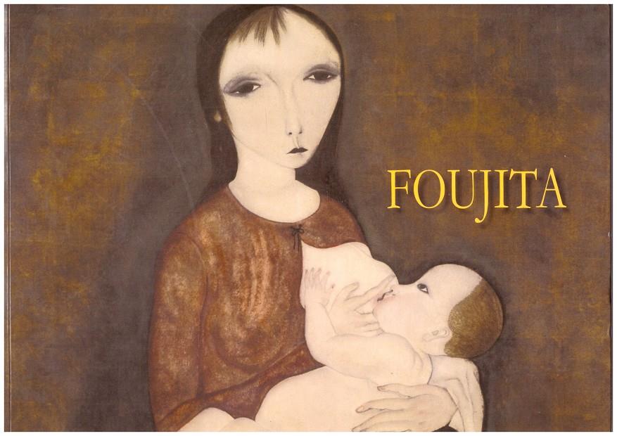 FOUJITA ENTRE  ORIENTE Y OCCIDENTE | 9999900202038 | AA.VV | Llibres de Companyia - Libros de segunda mano Barcelona