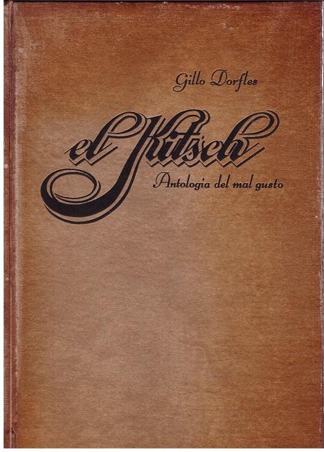 EL KITSCH | 9999900173086 | DORFLES, GILLO | Llibres de Companyia - Libros de segunda mano Barcelona
