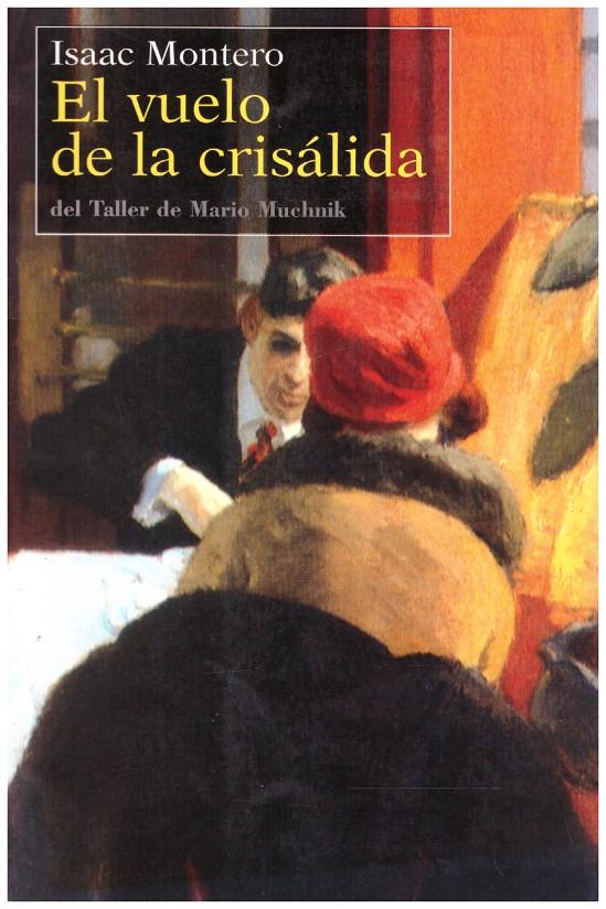 EL VUELO DE LA CRISÁLIDA | 9999900217131 | Montero, Isaac | Llibres de Companyia - Libros de segunda mano Barcelona