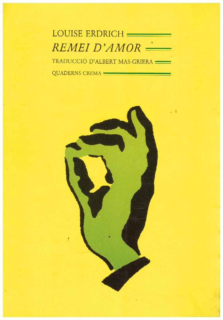 REMEI D'AMOR | 9999900146004 | Erdrich, Louise | Llibres de Companyia - Libros de segunda mano Barcelona