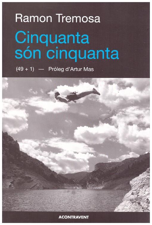 CINQUANTA SÓN CINQUANTA | 9999900200188 | Tremosa, Ramon | Llibres de Companyia - Libros de segunda mano Barcelona