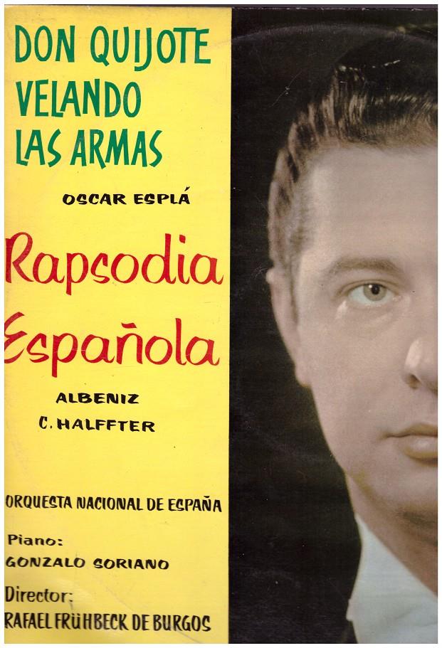 DON QUIJOTE VELANDO LAS ARMAS, RAPSODIA ESPAÑOLA (Vinilo) | 9999900136890 | Esplá, Oscar; Albeniz, Halffter | Llibres de Companyia - Libros de segunda mano Barcelona