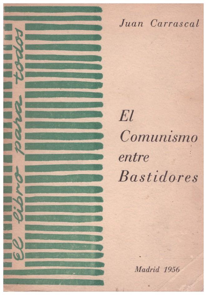 EL COMUNISMO ENTRE BASTIDORES. Conceptos y experiencias sobre el comunismo | 9999900070903 | Carrascal, Juan | Llibres de Companyia - Libros de segunda mano Barcelona