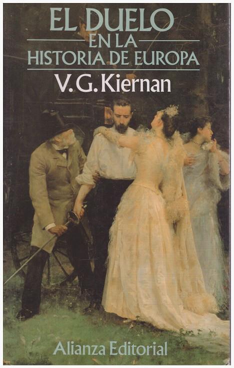 EL DUELO EN LA HISTORIA DE EUROPA | 9999900177381 | Kiernan, V. G | Llibres de Companyia - Libros de segunda mano Barcelona