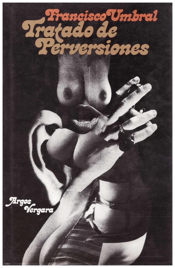TRATADO DE PERVERSIONES | 9999900064919 | Umbral, Francisco. | Llibres de Companyia - Libros de segunda mano Barcelona