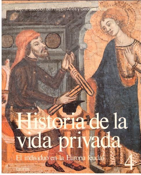 HISTORIA DE LA VIDA PRIVADA TOMO 4  | 9999900178791 | ARIÈS, PHILIPPE | Llibres de Companyia - Libros de segunda mano Barcelona