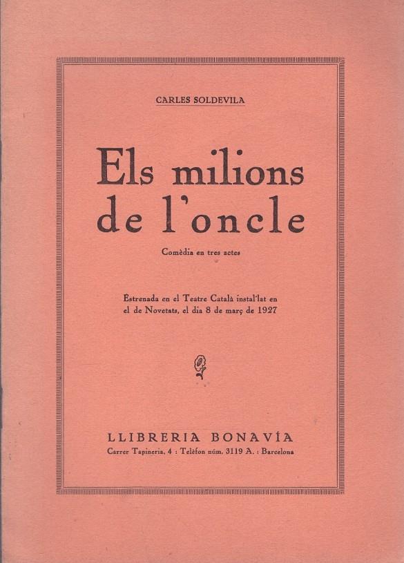 ELS MILIONS DE L'ONCLE | 9999900112504 | Soldevilla, Carles | Llibres de Companyia - Libros de segunda mano Barcelona