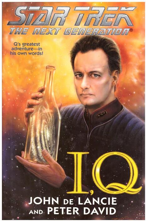 STAR TREK THE NEXT GENERATION. I,Q | 9999900148350 | Lancie, John de;  Peter David | Llibres de Companyia - Libros de segunda mano Barcelona