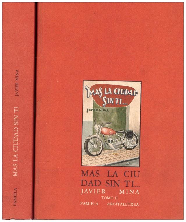 MAS LA CIUDAD SIN TI... | 9999900158199 | Mina, Javier | Llibres de Companyia - Libros de segunda mano Barcelona