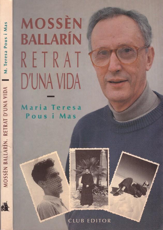 MOSSÈN BALLARÍN. RETRAT D'UNA VIDA | 9999900161502 | Pous i Mas, M.Teresa | Llibres de Companyia - Libros de segunda mano Barcelona