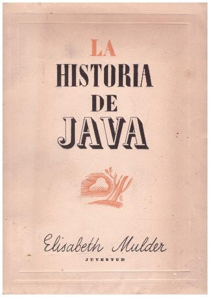 LA HISTORIA DE JAVA | 9999900228939 | Mulder, Elisabeth | Llibres de Companyia - Libros de segunda mano Barcelona