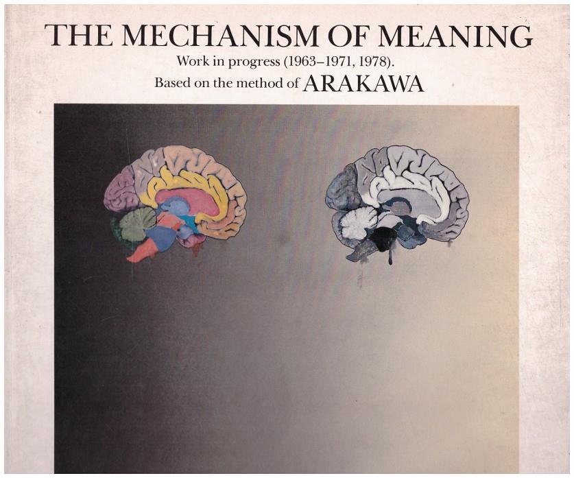THE MECHANISM OF MEANING | 9999900218497 | Arakawa / Gins , H Madeline | Llibres de Companyia - Libros de segunda mano Barcelona