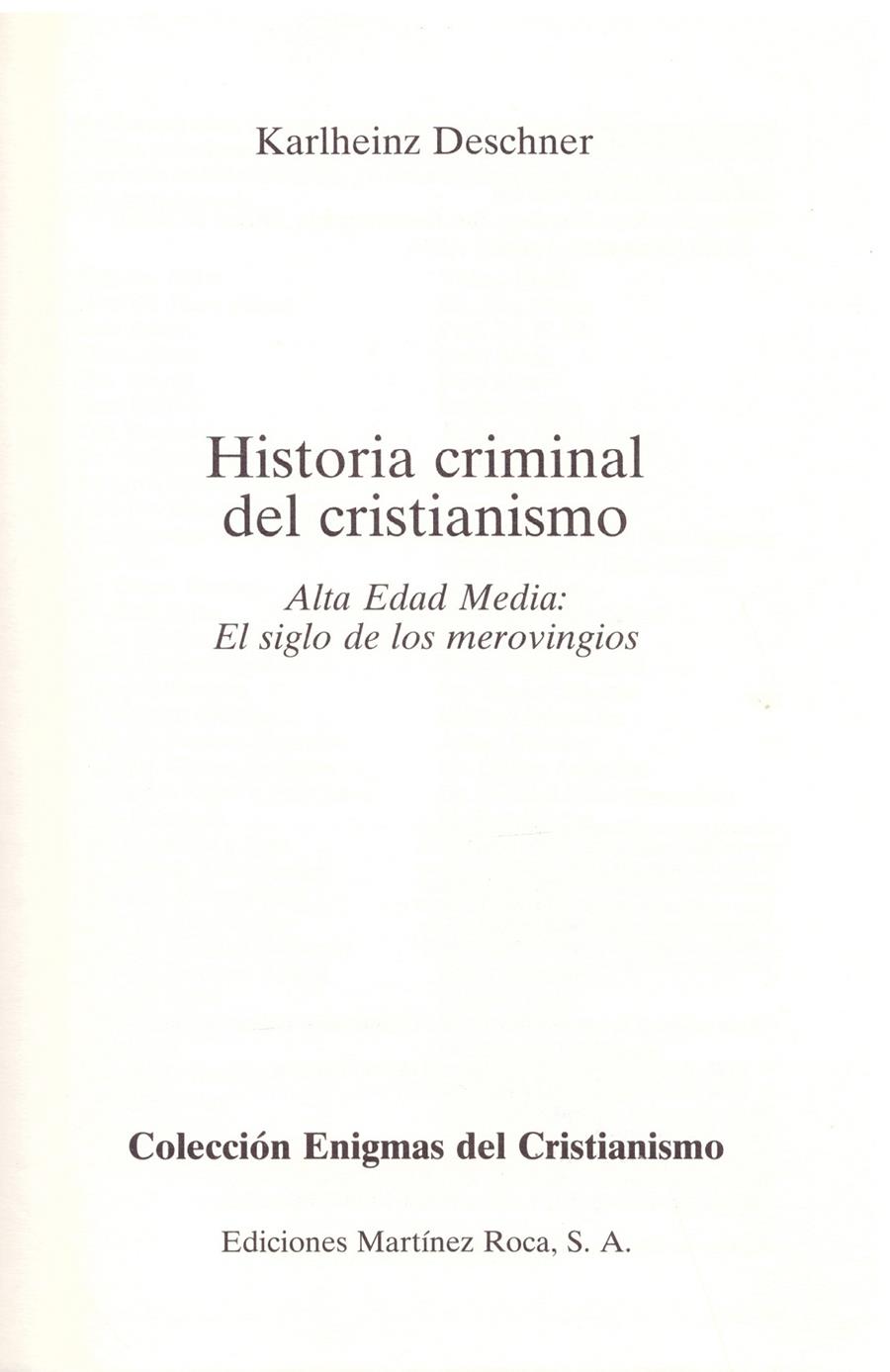 ALTA EDAD MEDIA: EL SIGLO DE LOS MEROVINGIOS | 9999900194081 | Deschner, Karlheinz | Llibres de Companyia - Libros de segunda mano Barcelona
