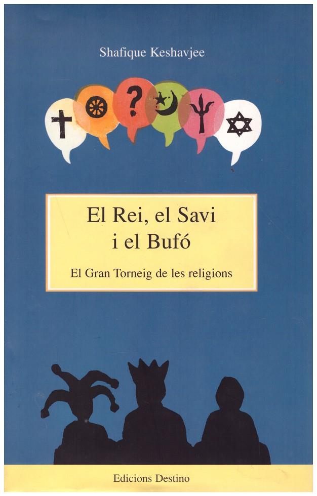 EL REI, EL SAVI I EL BUFÓ | 9999900165869 | Keshavjee, Shafique | Llibres de Companyia - Libros de segunda mano Barcelona