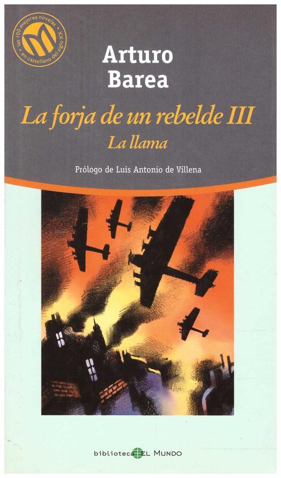 LA LLAMA. VOL 3 DE LA FORJA DE UN REBELDE | 9999900141436 | Barea, Arturo | Llibres de Companyia - Libros de segunda mano Barcelona