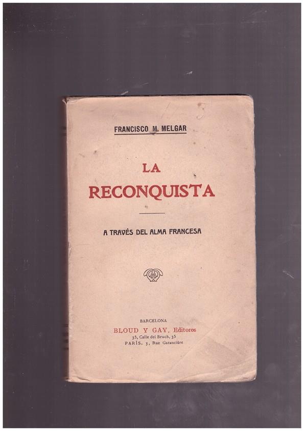 LA RECONQUISTA | 9999900043419 | Melgar, Francisco M | Llibres de Companyia - Libros de segunda mano Barcelona