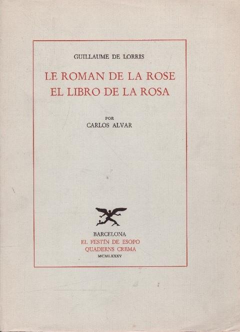 LE ROMAN DE LA ROSE | 9999900232233 | de Lorris, Guillaume | Llibres de Companyia - Libros de segunda mano Barcelona