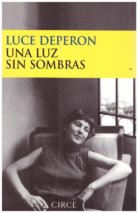 UNA LUZ SIN SOMBRAS | 9999900118285 | DePeron, Luce | Llibres de Companyia - Libros de segunda mano Barcelona