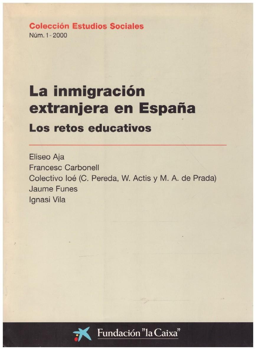 LA INMIGRACION EXTRANJERA EN ESPAÑA | 9999900041910 | AA.VV | Llibres de Companyia - Libros de segunda mano Barcelona
