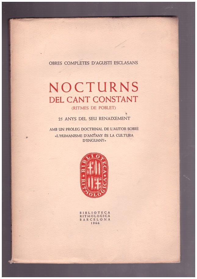 NOCTURNS DEL CANT CONSTANT. Ritmes de Poblet. | 9999900024029 | Esclasans, Agusti. | Llibres de Companyia - Libros de segunda mano Barcelona