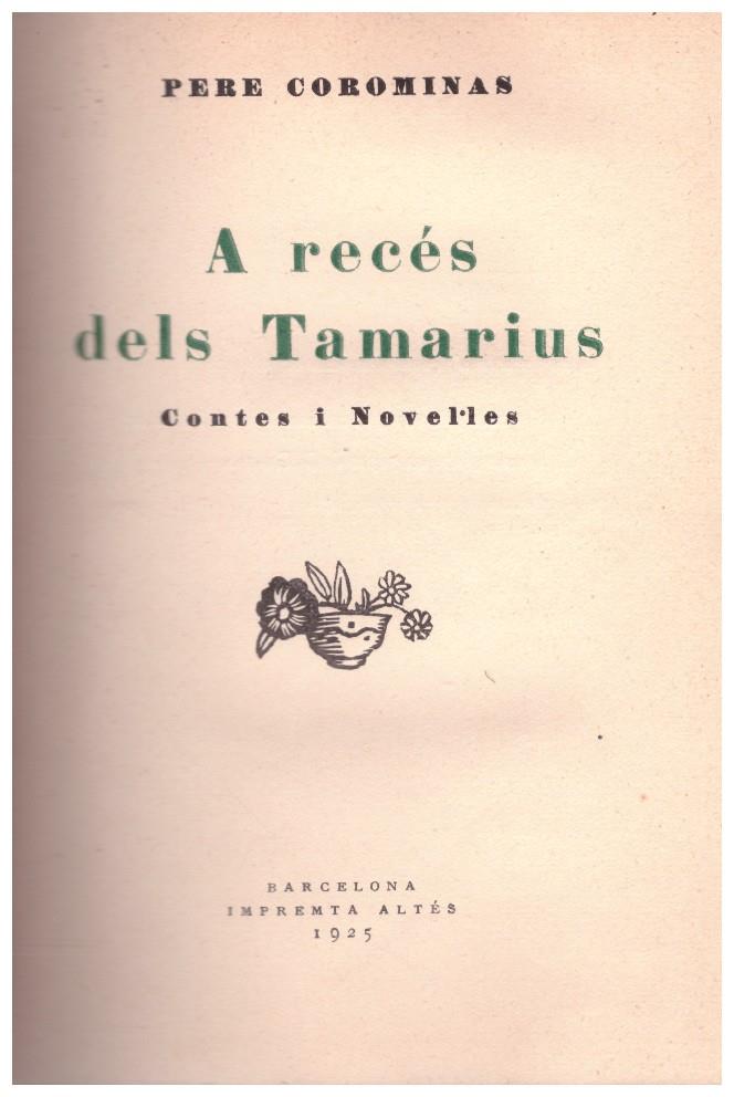 A RECÉS DELS TAMARIUS | 9999900085945 | Corominas, Pere | Llibres de Companyia - Libros de segunda mano Barcelona