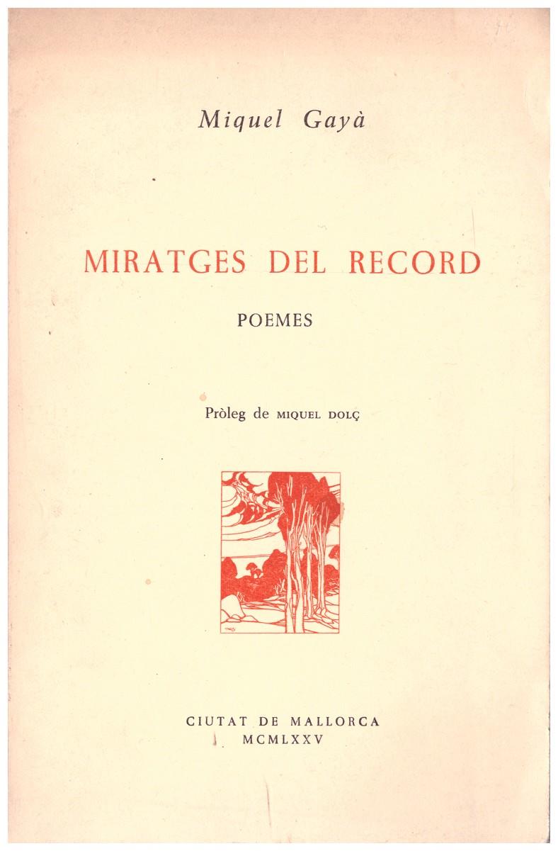 MIRATGES DEL RECORD | 9999900200867 | Gayà, Miquel | Llibres de Companyia - Libros de segunda mano Barcelona