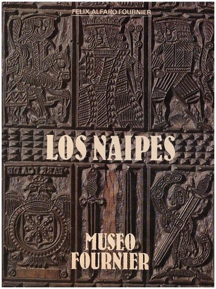 LOS NAIPES | 9999900234053 | Alfaro  Fournier,  Felix | Llibres de Companyia - Libros de segunda mano Barcelona
