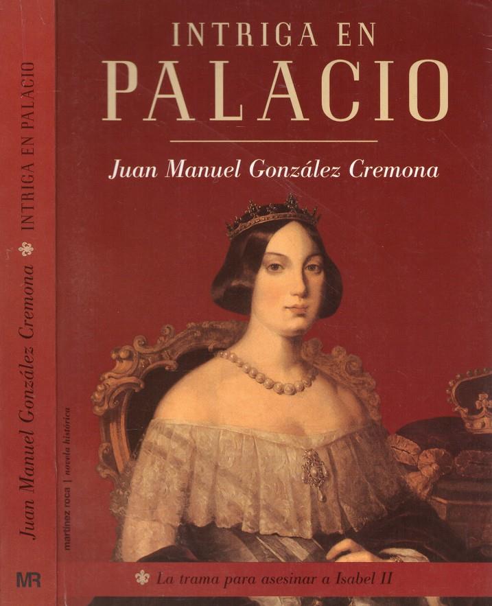INTRIGA EN PALACIO | 9999900137057 | González Cremona, Juan Manuel | Llibres de Companyia - Libros de segunda mano Barcelona