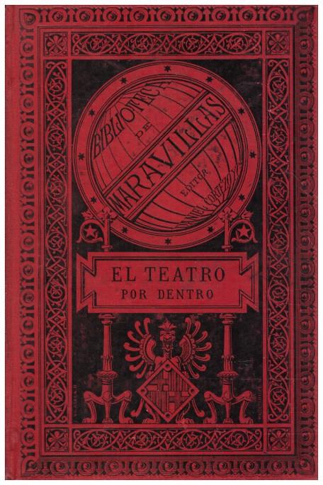 EL TEATRO POR DENTRO, Maquinaria y Decoraciones | 9999900146073 | Moynet, M.J | Llibres de Companyia - Libros de segunda mano Barcelona
