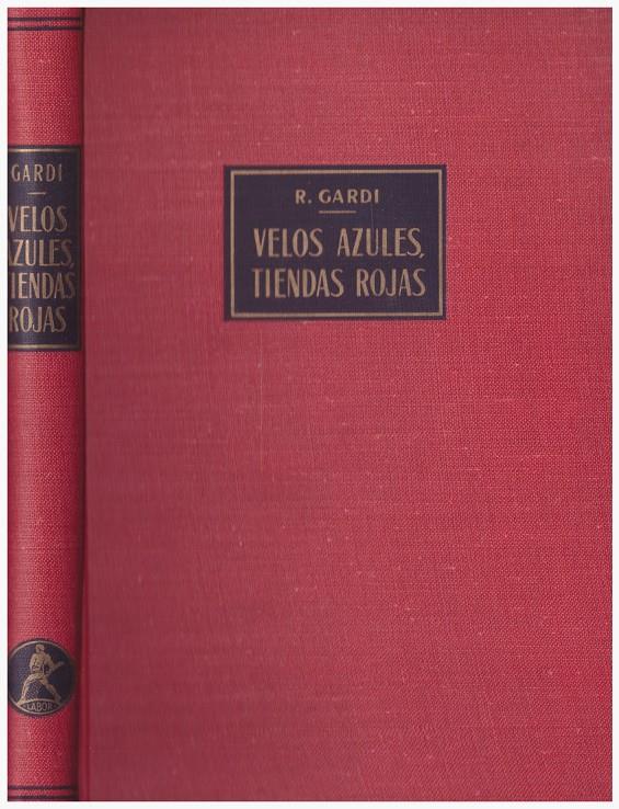 VELOS AZULES, TIENDAS ROJAS | 9999900105513 | Gardi, René | Llibres de Companyia - Libros de segunda mano Barcelona