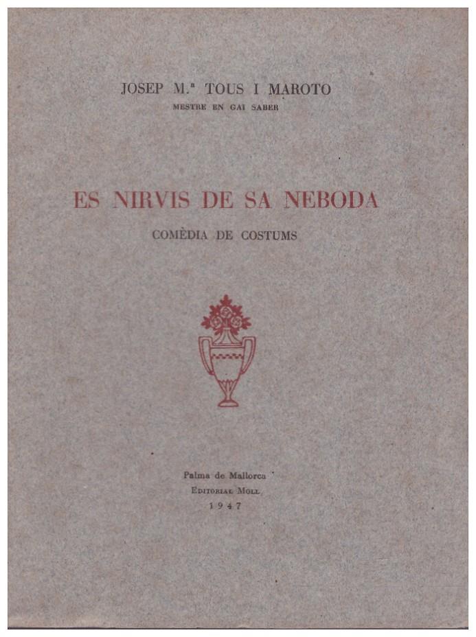 ES NIRVIS DE SA NEBODA | 9999900217476 | Tous i Maroto, Josep Mª | Llibres de Companyia - Libros de segunda mano Barcelona